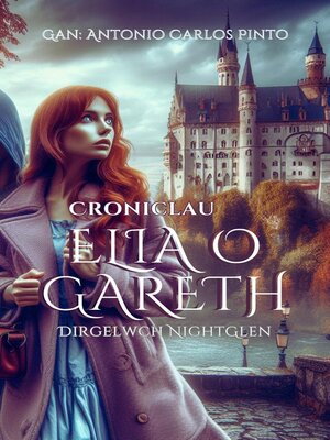 cover image of Croniclau Elia o Gareth